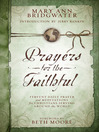 Prayers for the Faithful (eBook): Fervent Daily Prayer and Meditations for Christians Serving Around the World